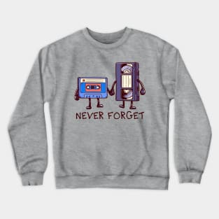 Never Forget VHS Cassette Crewneck Sweatshirt